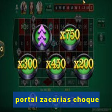 portal zacarias choque